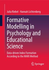 book Formative Modelling in Psychology and Educational Science: Data-driven Index Formation According to the MARI Method