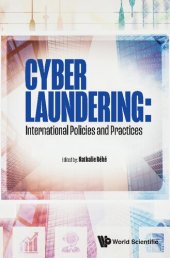 book Cyber Laundering: International Policies And Practices