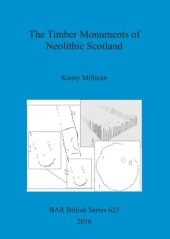 book The Timber Monuments of Neolithic Scotland