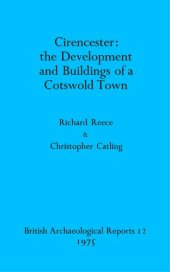 book Cirencester: the Development and Buildings of a Cotswold Town