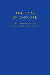 book The Book of Concord (New Translation): The Confessions of the Evangelical Lutheran Church