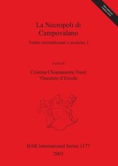 book La Necropoli di Campovalano: Tombe orientalizzanti e arcaiche, I