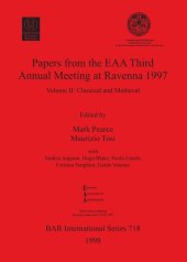 book Papers from the EAA Third Annual Meeting at Ravenna 1997: Volume II: Classical and Medieval