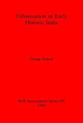 book Urbanisation in Early Historic India