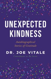 book Unexpected Kindness: Autobiographical Stories of Gratitude