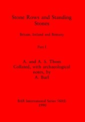 book Stone Rows and Standing Stones, Parts I and II: Britain, Ireland and Brittany