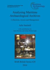 book Analysing Maritime Archaeological Archives: Collections, Access and Management