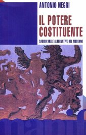 book Il potere costituente. Saggio sulle alternative del moderno