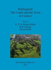 book Wallingford: The Castle and the Town in Context