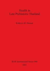 book Health in Late Prehistoric Thailand