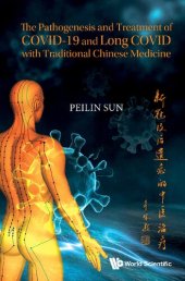 book The Pathogenesis and Treatment of Covid-19 and Long Covid with Traditional Chinese Medicine