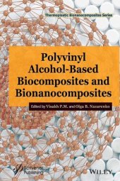 book Polyvinyl Alcohol-Based Biocomposites and Bionanocomposites