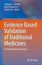 book Evidence Based Validation of Traditional Medicines: A Comprehensive Approach
