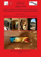 book Ahlat 2010: Quarta campagna di indagini sulle strutture rupestri / Fourth campaign of surveys on the underground structures