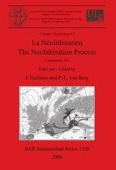 book La Néolithisation / The Neolithisation Process: Commission XIV