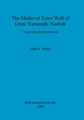 book The Medieval Town Wall of Great Yarmouth, Norfolk: A geological perlustration