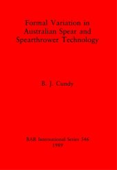 book Formal Variation in Australian Spear and Spearthrower Technology