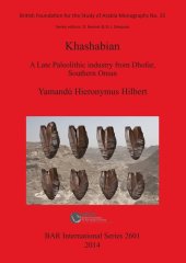 book Khashabian: A Late Paleolithic Industry from Dhofar, southern Oman