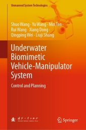 book Underwater Biomimetic Vehicle-Manipulator System: Control and Planning