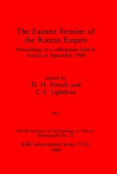 book The Eastern Frontier of the Roman Empire, Parts i and ii: Proceedings of a colloquium held at Ankara in September 1988