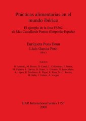 book Prácticas alimentarias en el mundo ibérico: El ejemplo de la fosa FS362 de Mas Castellarde Pontós (Empordà-España)