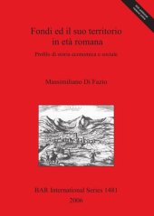 book Fondi ed il suo territorio in età romana: Profilo di storia economica e sociale