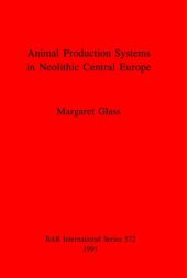 book Animal Production Systems in Neolithic Central Europe