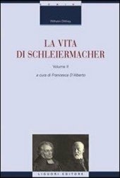 book La vita di Schleiermacher. Vol. 2