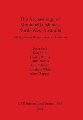 book The Archaeology of Montebello Islands, North-West Australia: Late Quaternary foragers on an arid coastline