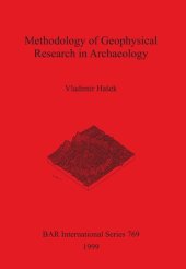 book Methodology of Geophysical Research in Archaeology