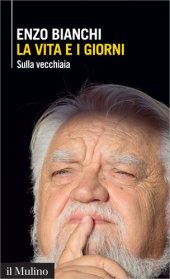 book La vita e i giorni. Sulla vecchiaia