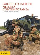 book Guerre ed eserciti nell'età contemporanea