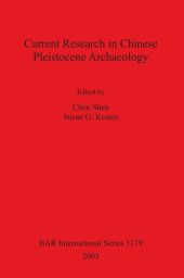 book Current Research in Chinese Pleistocene Archaeology