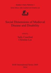 book Social Dimensions of Medieval Disease and Disability