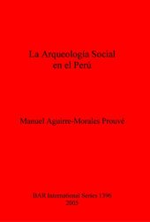 book La Arqueología Social en el Perú