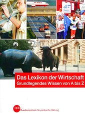 book Das Lexikon der Wirtschaft. Grundlegendes von A bis Z