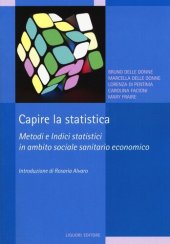 book Capire la statistica. Metodi e indici statistici in ambito sociale sanitario economico