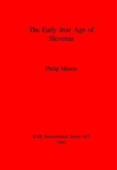 book The Early Iron Age of Slovenia