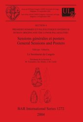 book Premiers hommes et Paléolithique Inférieur / Human Origins and the Lower Palaeolithic: Sessions générales et posters / General Sessions and Posters