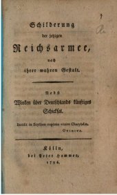 book Schilderung der jetzigen Reichsarmee, nach ihrer wahren Gestalt