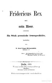 book Fridericus Rex und sein Heer : Ein Stück preussische Armeegeschichte