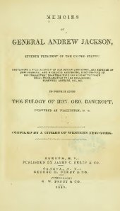 book Memoirs of General Andrew Jackson, seventh President of the United States