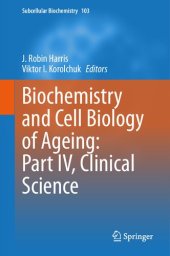 book Biochemistry and Cell Biology of Ageing: Part IV, Clinical Science