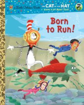 book Born to Run! (Dr. Seuss/Cat in the Hat)