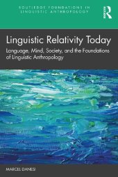 book Linguistic Relativity Today (Routledge Foundations in Linguistic Anthropology)