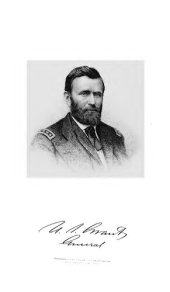 book Military History of Ulysses S. Grant, from April 1861 to April 1865