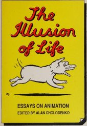 book The Illusion Of Life: Essays On Animation