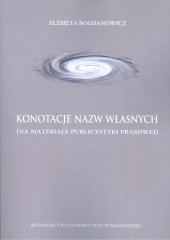 book Konotacje nazw własnych: (na materiale publicystyki prasowej)