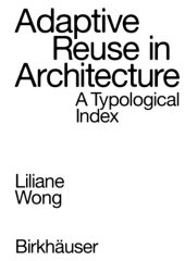 book Adaptive Reuse in Architecture: A Typological Index