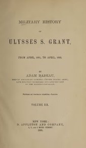 book Military History of Ulysses S. Grant, from April 1861 to April 1865